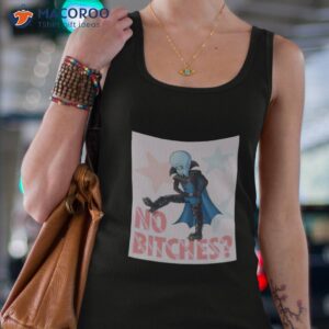 cute no bitches art megamind shirt tank top 4