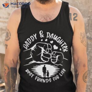 dad and daughter best friends fathers day shirt tank top