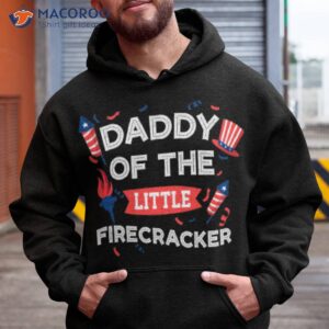 dad daddy of the little firecracker shirt hoodie