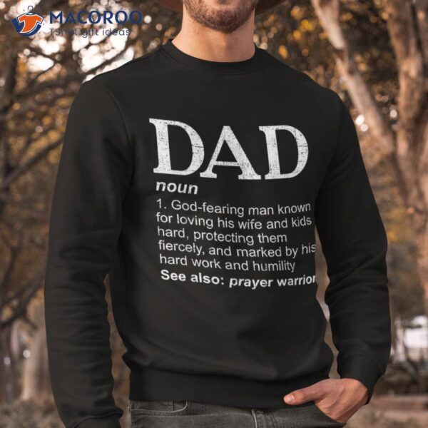 Dad Definition Father’s Day Daddy Christian Shirt