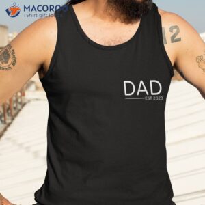 dad est 2023 first fathers day promoted to daddy shirt tank top 3