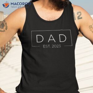 dad est 2023 promoted to daddy father s day shirt tank top 3