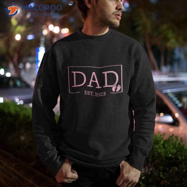 Dad Established Est 2023 Girl Newborn Gifts Daddy Father Shirt