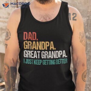 dad grandpa great fathers day for grandfather shirt tank top