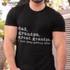 Dad Grandpa Great Funny Fathers Day Shirt