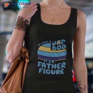 Dad It’s Not A Dad Bod It’s A Father Figure Shirt Bluey Shirt 2 dad its not a dad bod its a father figure shirt bluey shirt tank top 4