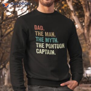 dad man myth pontoon captain funny for shirt sweatshirt