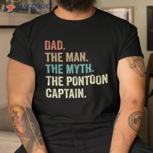 dad man myth pontoon captain funny for shirt tshirt