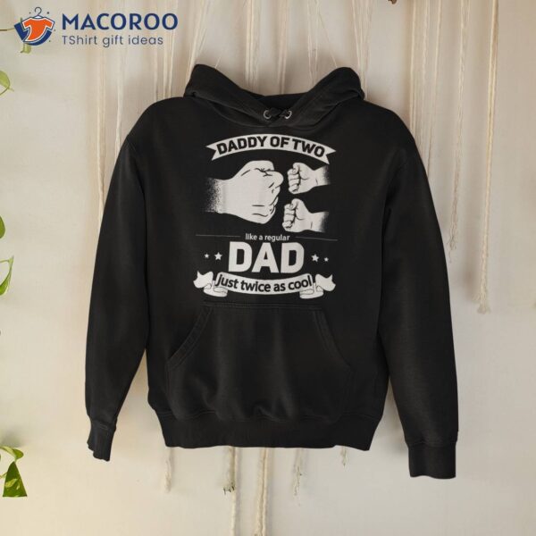 Dad Squared Fathers Day Of Two Cool Daddy 2 Shirt