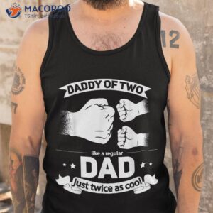 dad squared fathers day of two cool daddy 2 shirt tank top