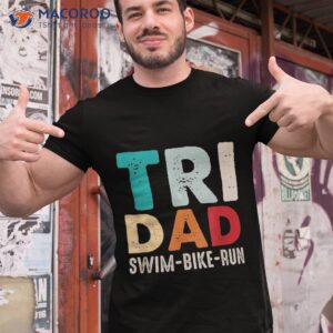 Dad Swim Bike Run Triathletes Shirt