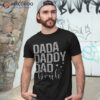 Dada Daddy Dad Bruh Father’s Day 2023 Funny Vintage Shirt