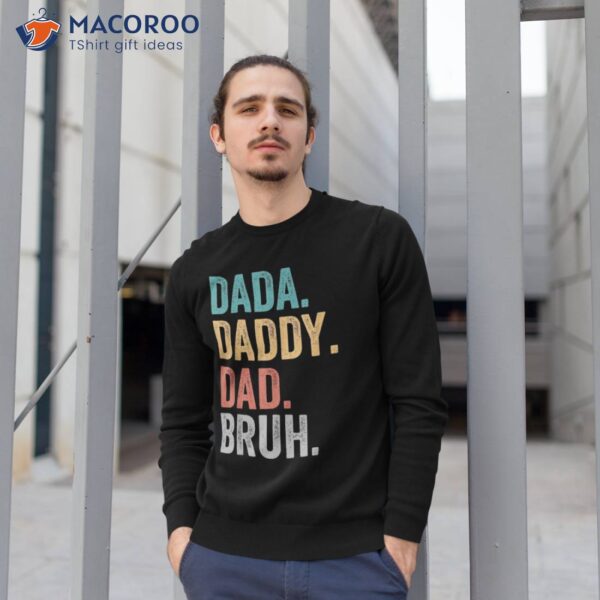 Dada Daddy Dad Bruh Fathers Day 2023 Shirt