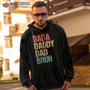 dada daddy dad bruh fathers day vintage funny father shirt hoodie 2 3