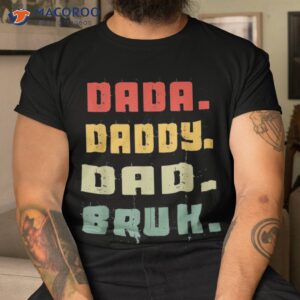 dada daddy dad bruh fathers day vintage funny father shirt tshirt 3