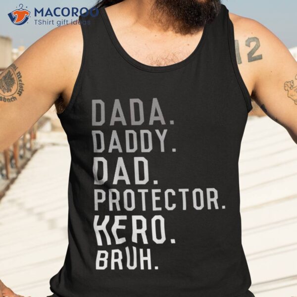 Dada Daddy Dad Bruh Funny Fathers Day 2023 Shirt