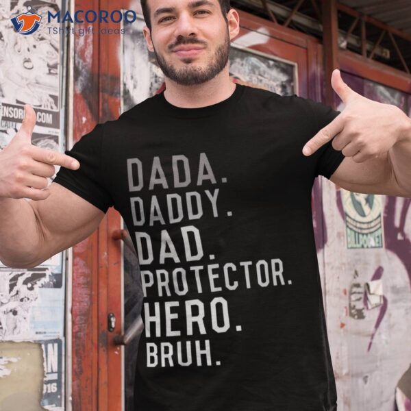 Dada Daddy Dad Bruh Funny Fathers Day 2023 Shirt