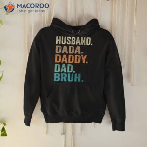 dada daddy dad bruh husband shirt funny fathers day vintage hoodie