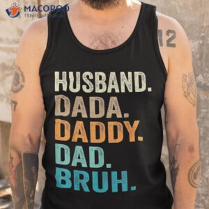 dada daddy dad bruh husband shirt funny fathers day vintage tank top