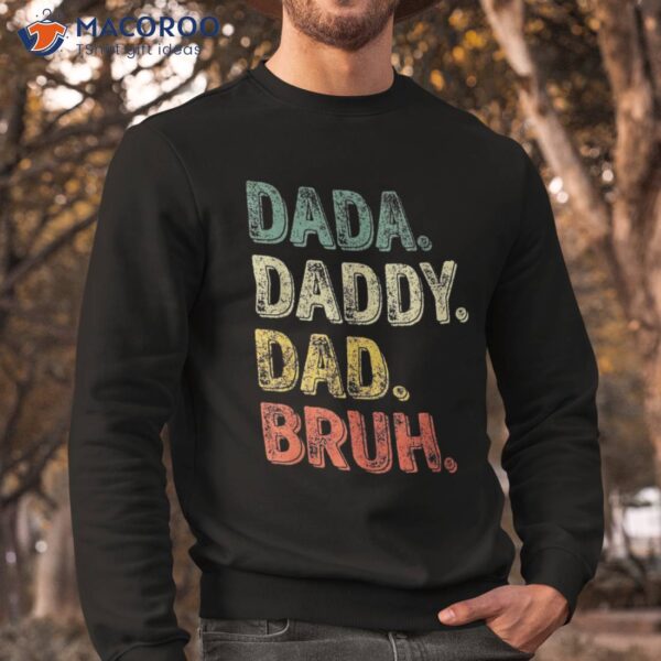 Dada Daddy Dad Bruh Retro Vintage Funny Fathers Day 2023 Shirt