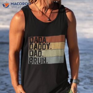 dada daddy dad bruh retro vintage funny fathers day 2023 shirt tank top 1