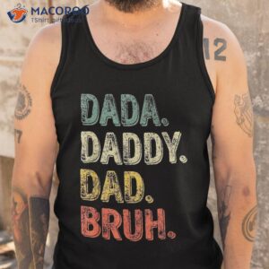 dada daddy dad bruh retro vintage funny fathers day 2023 shirt tank top 2