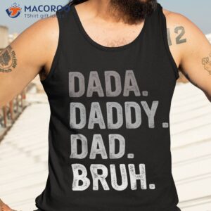 dada daddy dad bruh retro vintage funny fathers day 2023 shirt tank top 3 1