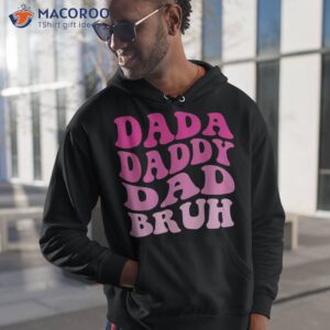 Dada Daddy Dad Bruh Shirt