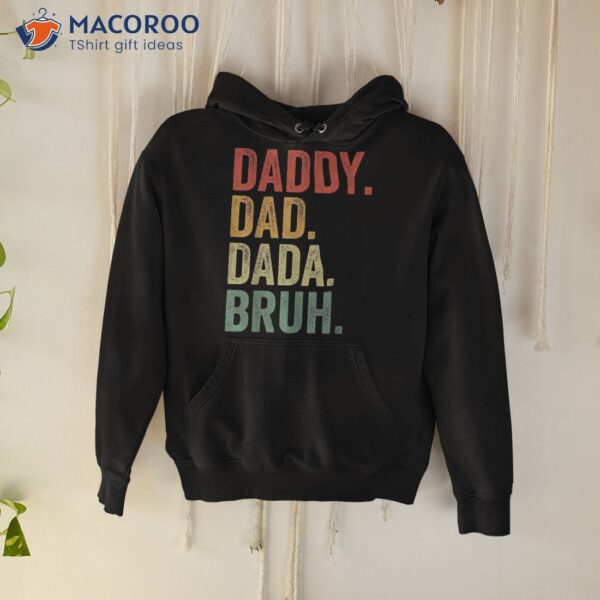 Dada Daddy Dad Father Funny Fathers Day Vintage Shirt