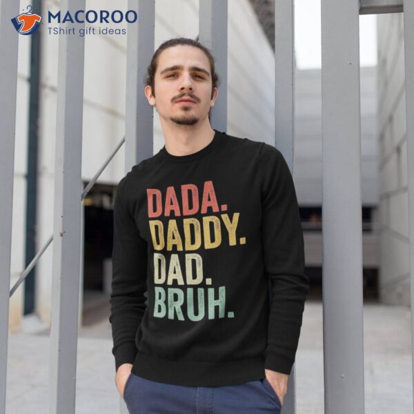 Dada Daddy Dad Father Funny Fathers Day Vintage Shirt