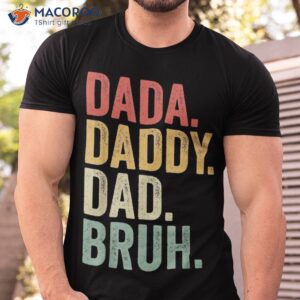 dada daddy dad father funny fathers day vintage shirt tshirt 1