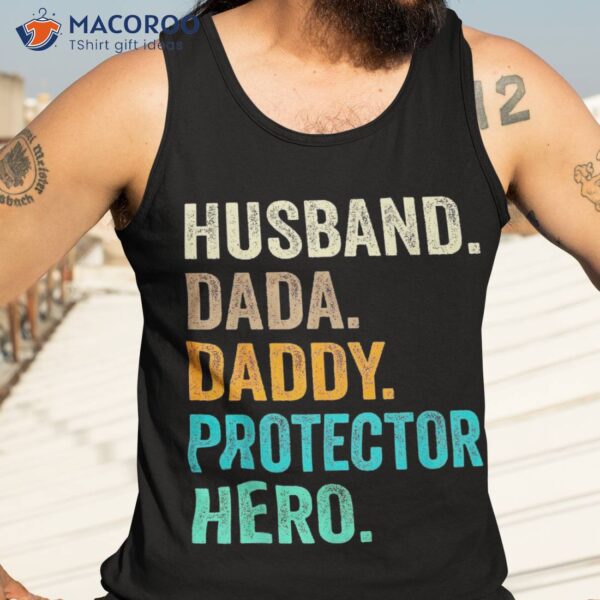 Dada Daddy Protector Hero Cool Vintage Fathers Day Funny Dad Shirt