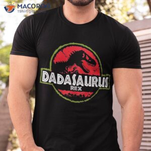 Dadasaurus Dinosaur Rex Father Day For Dad Funny Gift Shirt