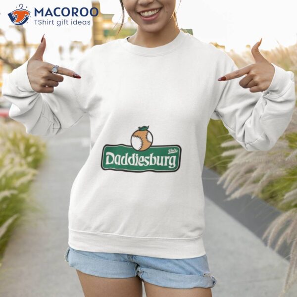 Daddiesburg Shirt