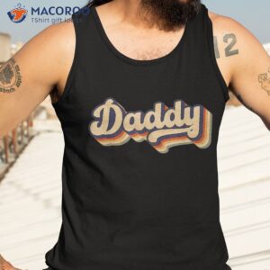 daddy father dad retro vintage fathers day shirt tank top 3
