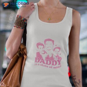 Daddy Is A State Of Mind Shirt 2 daddy is a state of mind shirt 2 tank top 4