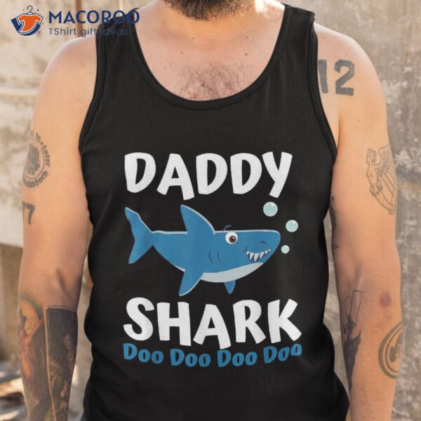 Daddy Shark Fathers Day Gift From Wife Son Daughter Shirt