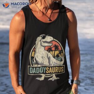 daddysaurus t rex dinosaur daddy saurus fathers day gift dad shirt tank top