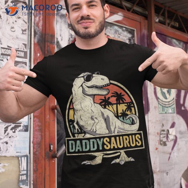Daddysaurus T Rex Dinosaur Daddy Saurus Fathers Day Gift Dad Shirt