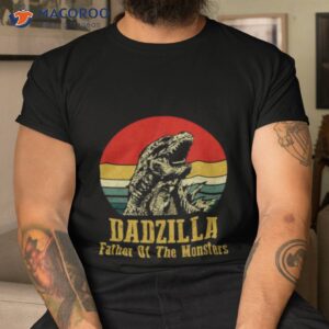 dadzilla father of monsters fathers day shirt tshirt