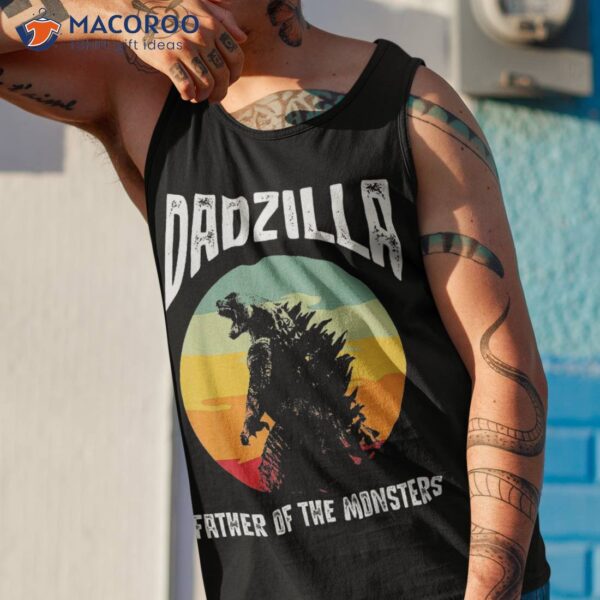 Dadzilla Father Of The Monsters Retro Vintage Sunset Shirt