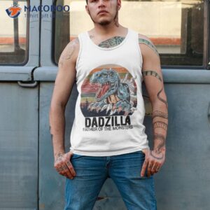 dadzilla father of the monsters shirt tank top 2