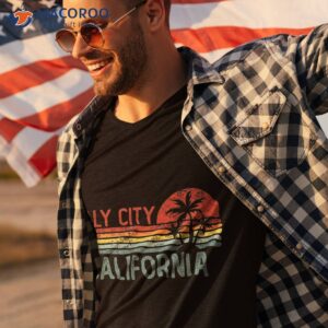 daly city california funny usa trip home roots shirt tshirt 3