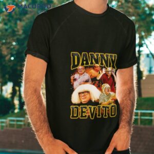 danny devito funny shirt tshirt