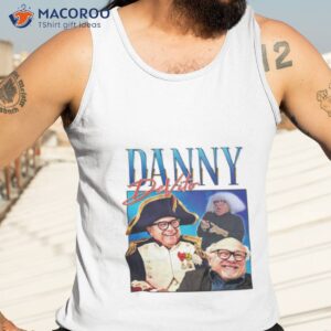 danny devito smile photo shirt tank top 3