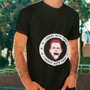 dave rubin i agree with that shirt tshirt