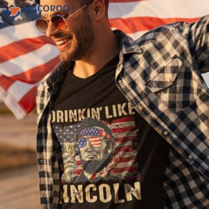 day drinking like abe lincoln funny usa 4th of july 2023 shirt tshirt 3