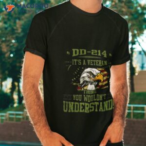 dd 214 its a veteran thing you wouldnt understand usa flag 2023 shirt tshirt