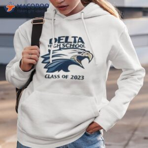 delta high school class of 2023 shirt hoodie 3