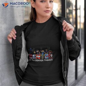 Denver It’s A Denver Things Skyline Mascot 2023 Shirt